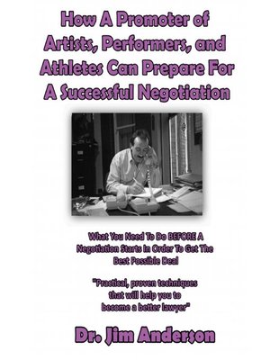 cover image of How a Promoter of Artists, Performers, and Athletes Can Prepare for a Successful Negotiation